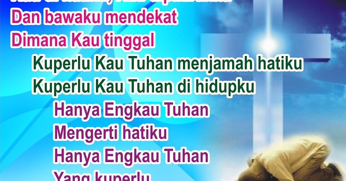 Lirik Lagu Pujian Rohani Kristen Sekolah Minggu Gereja Tuhan Yesus Kau Di Hatiku Kau Dipikiranku