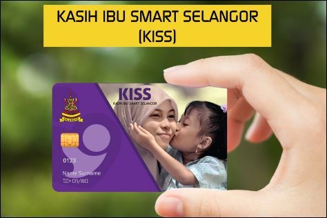 Pendaftaran Kasih Ibu Smart Selangor (KISS) 2018 Online