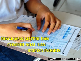 Ringkasan Materi Dan Contoh Soal Bahasa Inggris Persiapan UN SMA