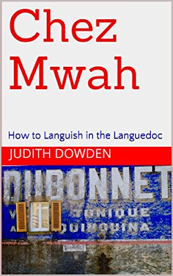 French Village Diaries #LazySundayinFrance Judith Dowden