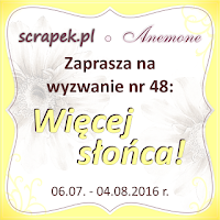 http://scrapek.blogspot.ie/2016/07/wyzwanie-nr-48-wiecej-sonca.html