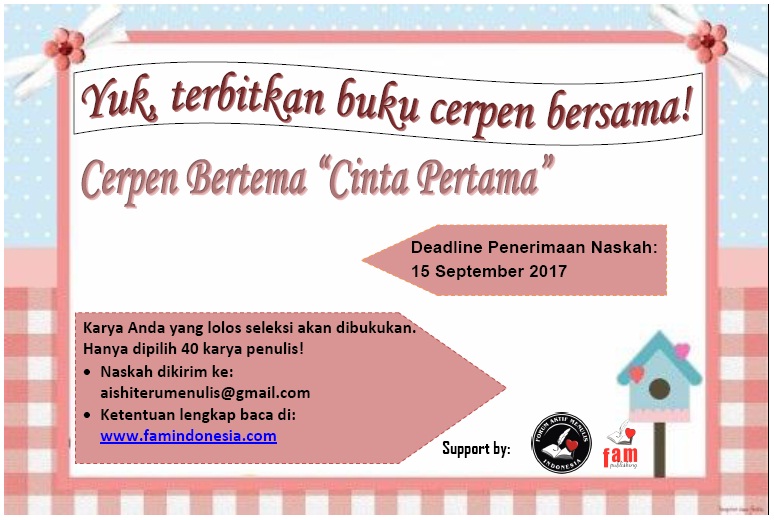 Penerbitan Antologi Cerpen Bertema &quot;Cinta Pertama&quot; FAM