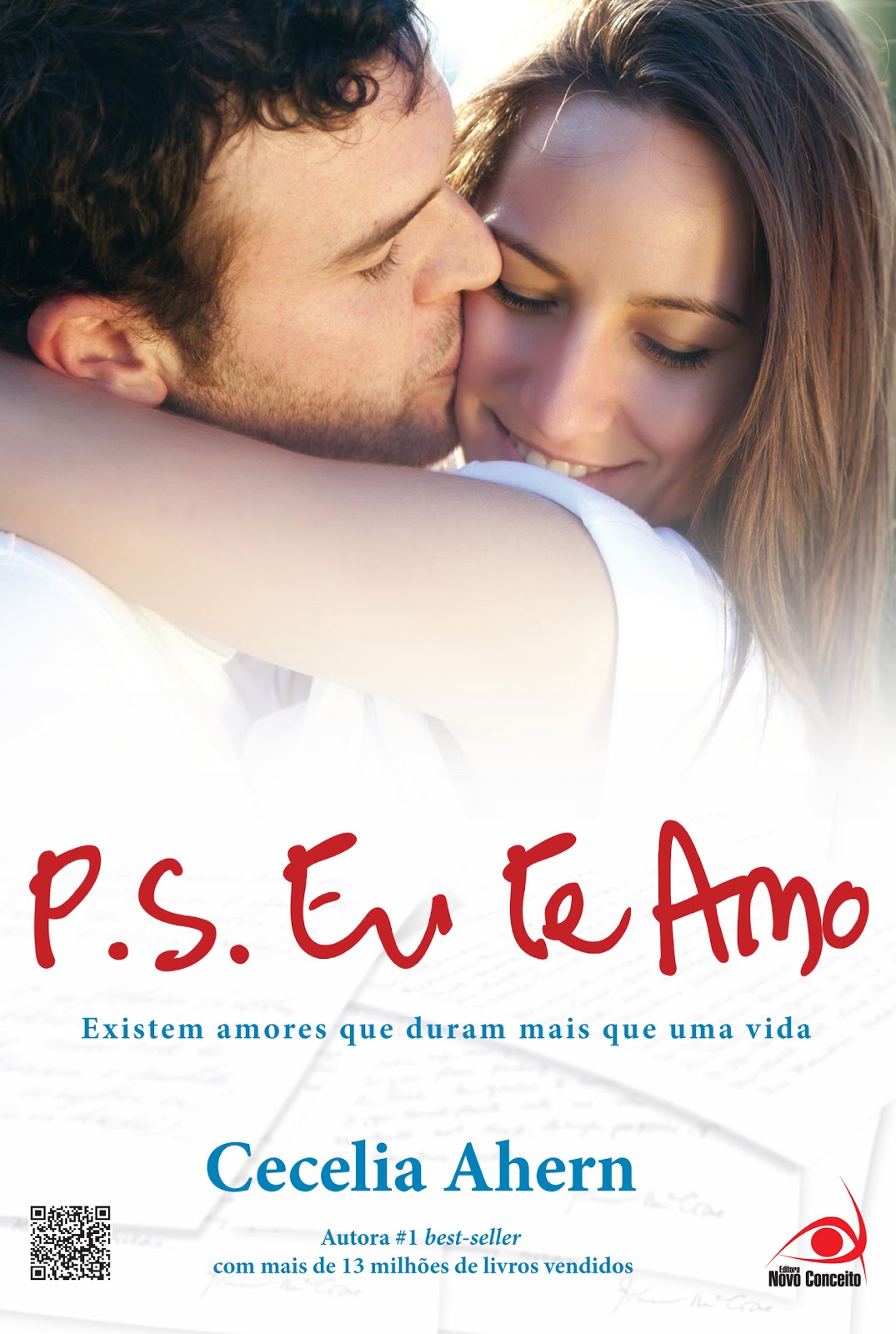 P. S. Eu te Amo Cecelia Ahern Quem Lê, Sabe Porquê P. S. Eu te Amo Cecelia Ahern Quem Lê, Sabe Porquê