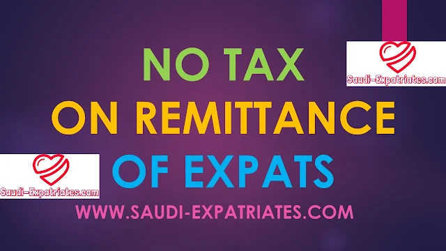NO TAX ON HOME REMITTANCE OF EXPATS