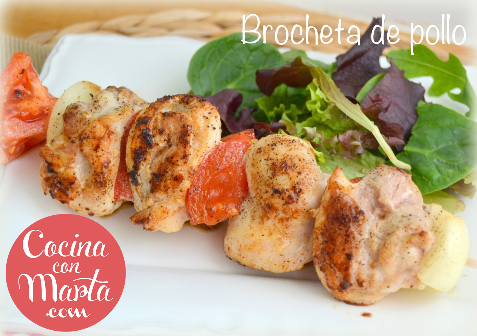 brocheta de pollo, receta de pollo, cocina con marta, recetas faciles, caseras, rapidas, recetas saludables, brocheta para niños, pinchito