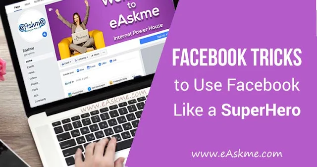 14 Facebook Tricks & Features You Need to Know: eAskme
