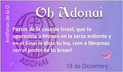 TARJETAS Y ORACIONES CATOLICAS OH ADONAI. Antífonas de la O. Adviento