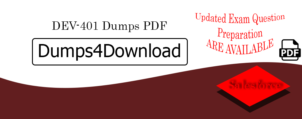 Salesforce DEV-401 Dumps