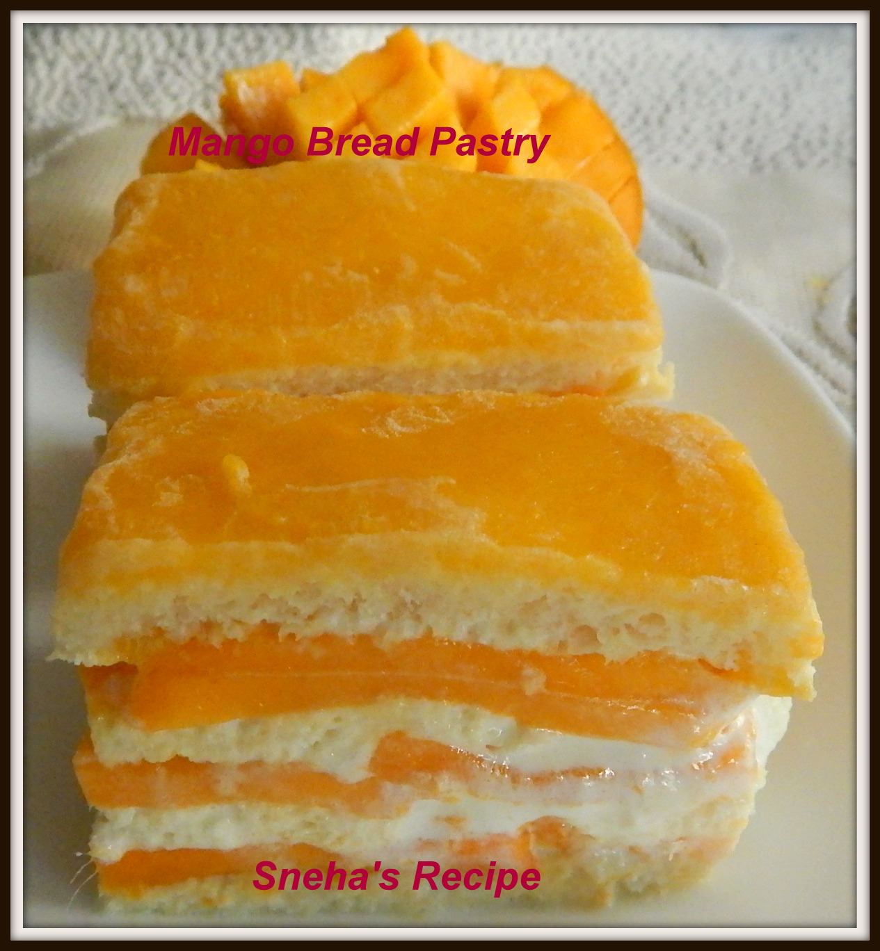 Mango Bread Pastry No Bake Dessert Sneha's Recipe