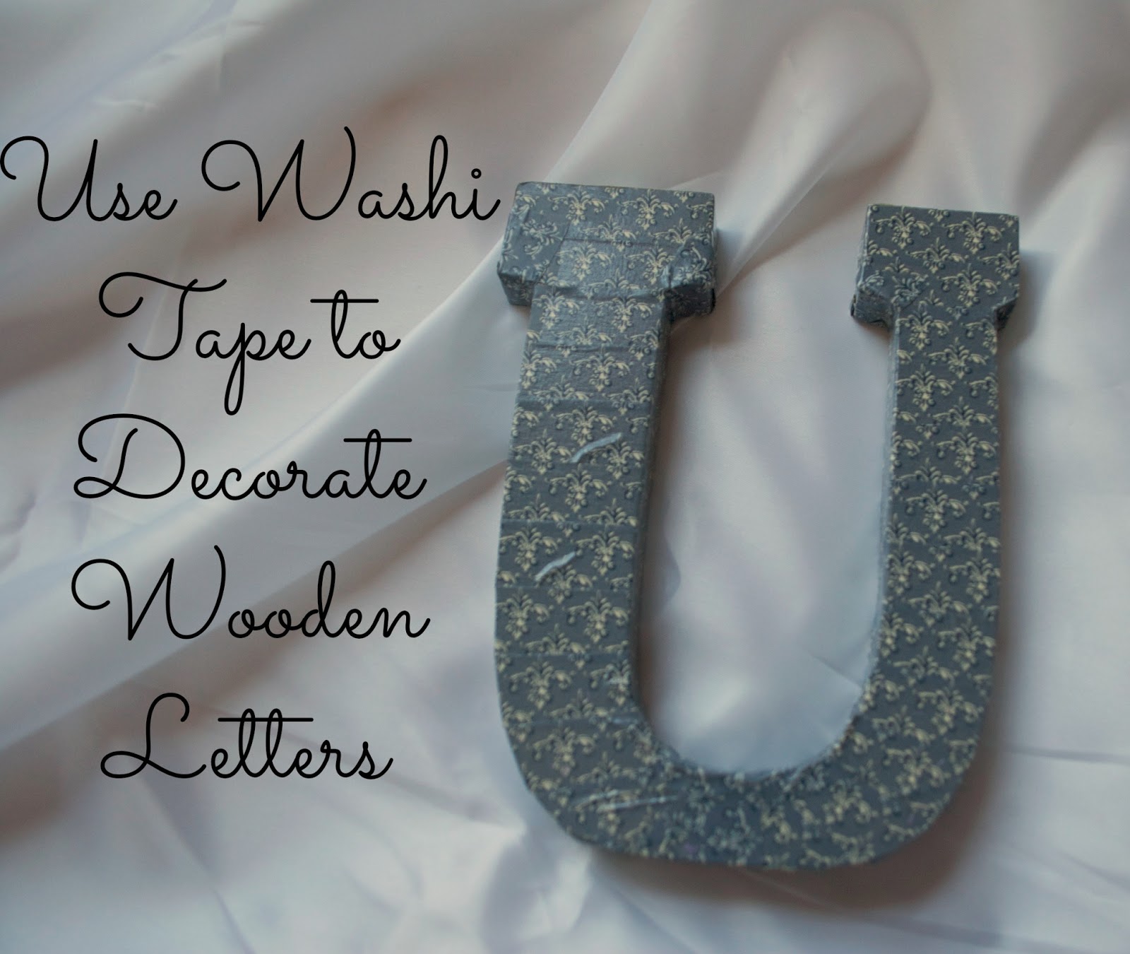 How to Make Washi Tape Monograms