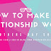 Key steps to make a relationship work - Mother's Day retreat 