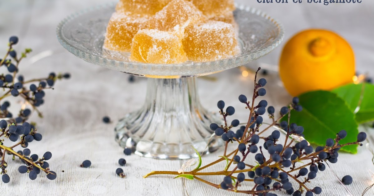 Pâtes de fruits citron citron bergamote et pointe de gingembre