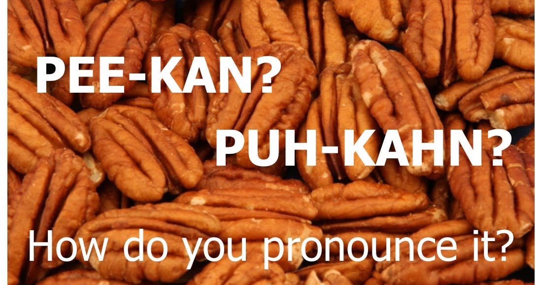 Two Men and a Little Farm PECAN PRONUNCIATION FOOD DEBATE