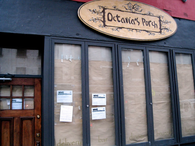 Another place for dining in New York shuttered it's doors, say goodbye to Octavia's Porch