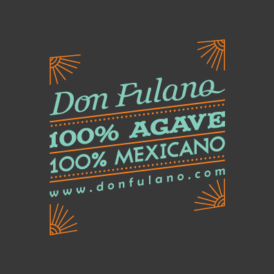 Tequila Don Fulano.