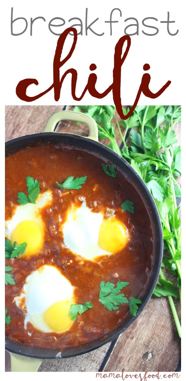 Mama Loves Food! Breakfast Chili