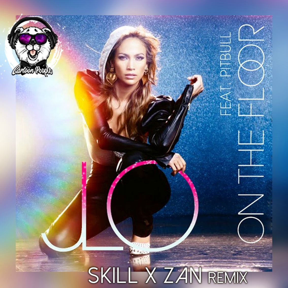 Jennifer Lopez Feat Pitbull On The Floor Skill X Zan Remix 1