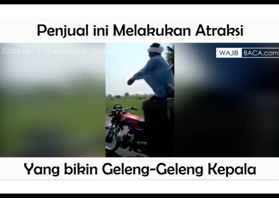 Jangan Ditiru! Aksi Menegangkan Penjual Bermotor yang Bikin Geleng Kepala Jangan Ditiru! Aksi Menegangkan Penjual Bermotor yang Bikin Geleng Kepala