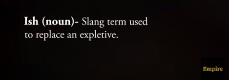 what does ish mean in slang what does ish mean in slang