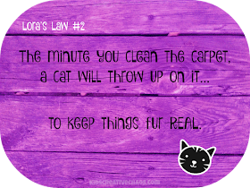 Lora's Law: Cat Throw Up Quote #2 for Facebook