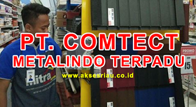 PT Comtect Metalindo Terpadu Pekanbaru
