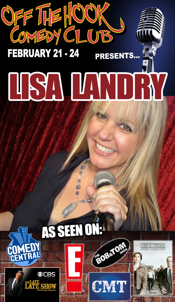 Off The Hook Comedy Club: Marco Island Entertainment Lisa Landry at Off Off The Hook Comedy Club: Marco Island Entertainment Lisa Landry at Off
