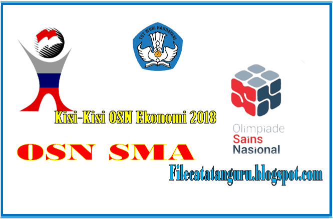 Download KisiKisi OSN Ekonomi Tahun 2018 FILE CATATAN GURU