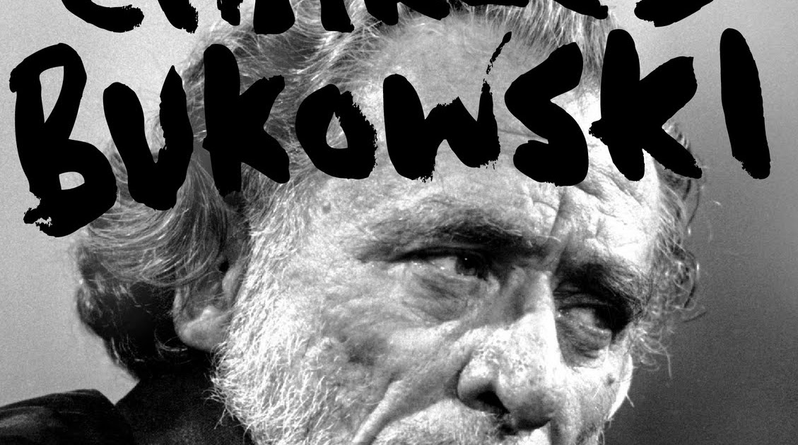 Charles bukowski would be 91 today.