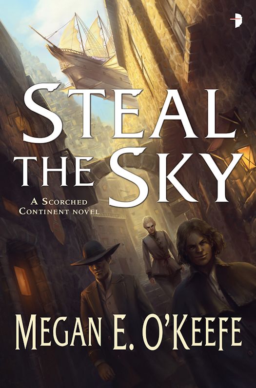 2016 Debut Author Challenge Update - Steal the Sky by Megan E. O'Keefe