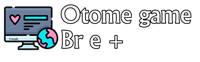 Otome game br e +