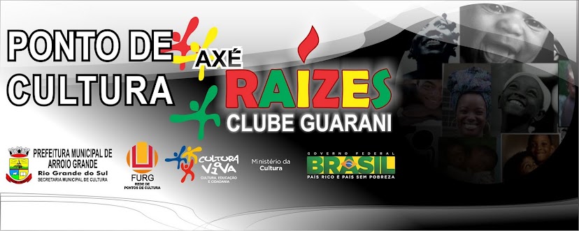 Ponto de Cultura Axé Raízes - Clube Guarani