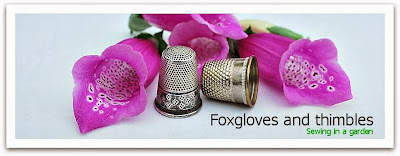 Foxgloves and thimbles