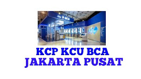 Alamat Kantor KCP KCU Bank BCA Jakarta Pusat