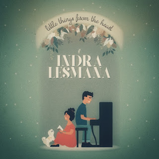 Indra Lesmana - Little Things from the Heart (2020) Indra Lesmana - Little Things from the Heart on iTunes