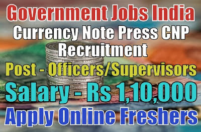Currency Note Press CNP Recruitment 2019