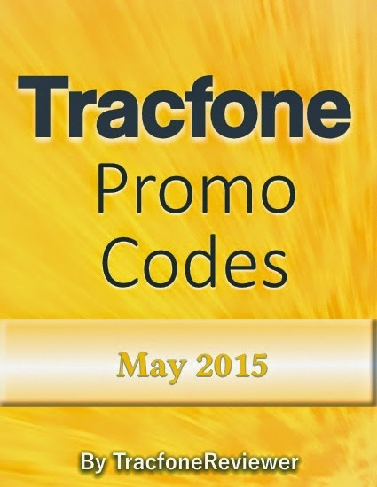 TracfoneReviewer: Tracfone Promo Codes for May 2015