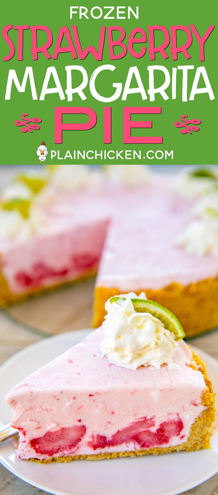 Frozen Strawberry Margarita Pie Plain Chicken®