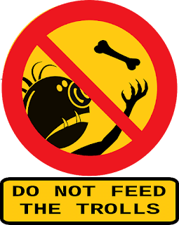 do not feed the trolls
