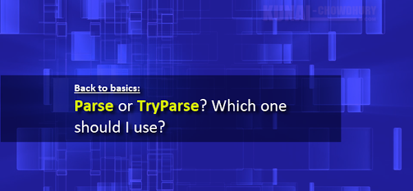 Parse or TryParse? Which one should I use?