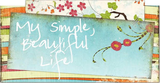My Simple, Beautiful Life
