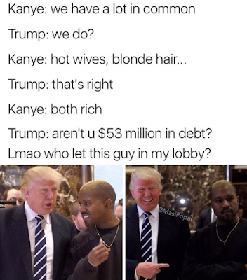 1b Lol. Social media reacts to Kanye West's visit with Donald Trump
