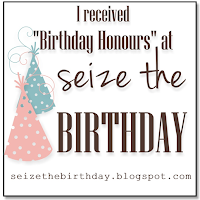 Birthday Honours at Seize the Birthday