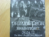 Primal Fear + Brainstorm, Bucuresti, The Silver Church, 8 aprilie 2012