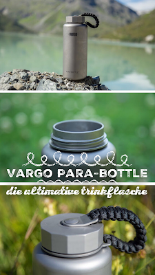 Gear of the Week #GOTW KW 31 | Vargo Para-Bottle | Die ultimative Trinkflasche für Outdoor Aktivitäten | Titan-Trinkflasche