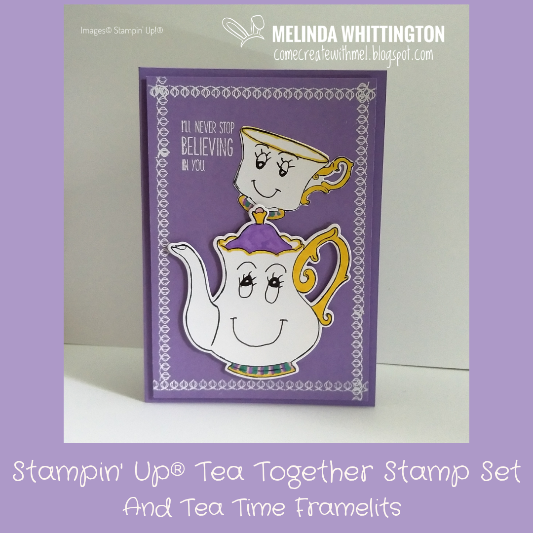 Beauty The Beast Card Stampin Up Tea Together Tea Time Framelits Melinda Whittington
