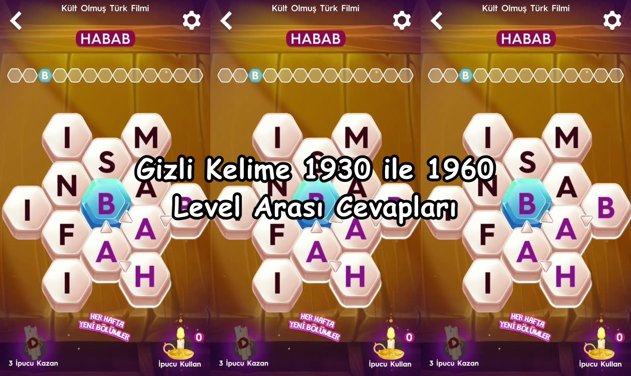 Gizli Kelime 1930 ile 1960 Level Arası Cevapları Gizli Kelime 1930 ile 1960 Level Arasi Cevaplari