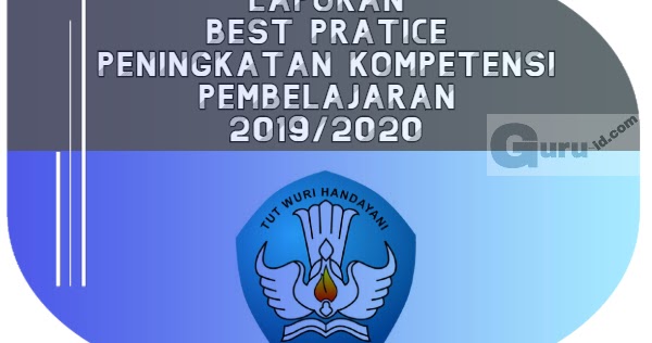 Contoh Best Practice Pkp Guru Smp Info Pendidikan Terbaru