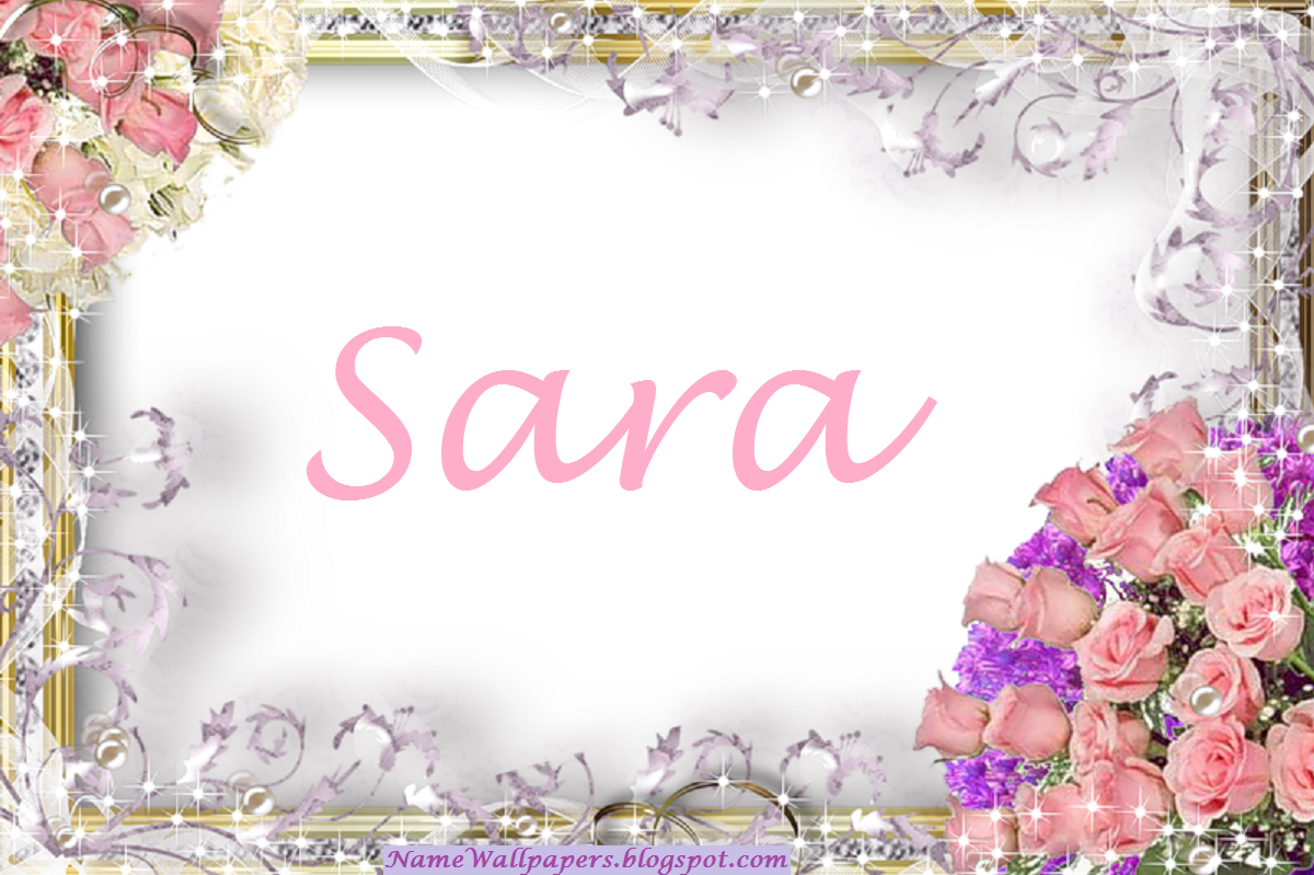 Sara Name Wallpapers Sara Name Wallpaper Urdu Name Meaning Name Sara Name Wallpapers Sara Name Wallpaper Urdu Name Meaning Name