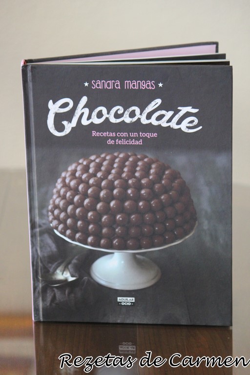 Chocolate, el libro de recetas de Sandra Mangas