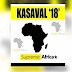 Supreme Africa Press Release For “KASAVAL’2018”
